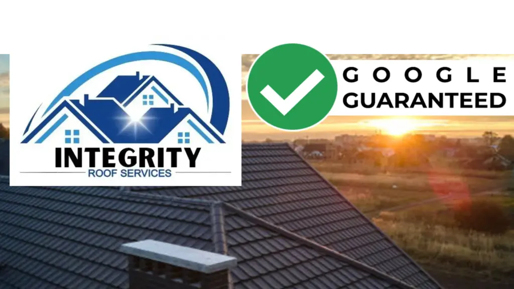 Integrity Roof Services Fl is now Google Guaranteed and backed by google