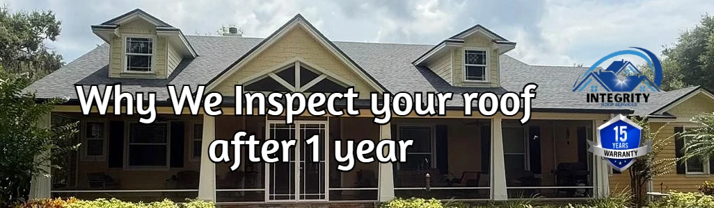 What Happens After the First Year of Your New Roof? A Florida Roof Homeowner’s Guide