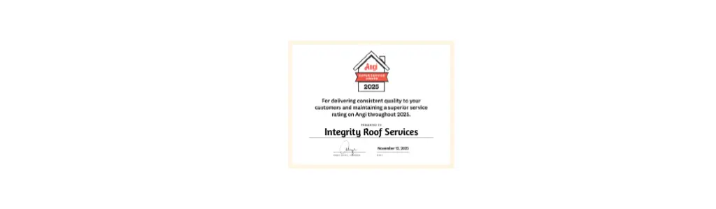 Angis Home advisor 2025 super service award certifcate for integriy roof services
